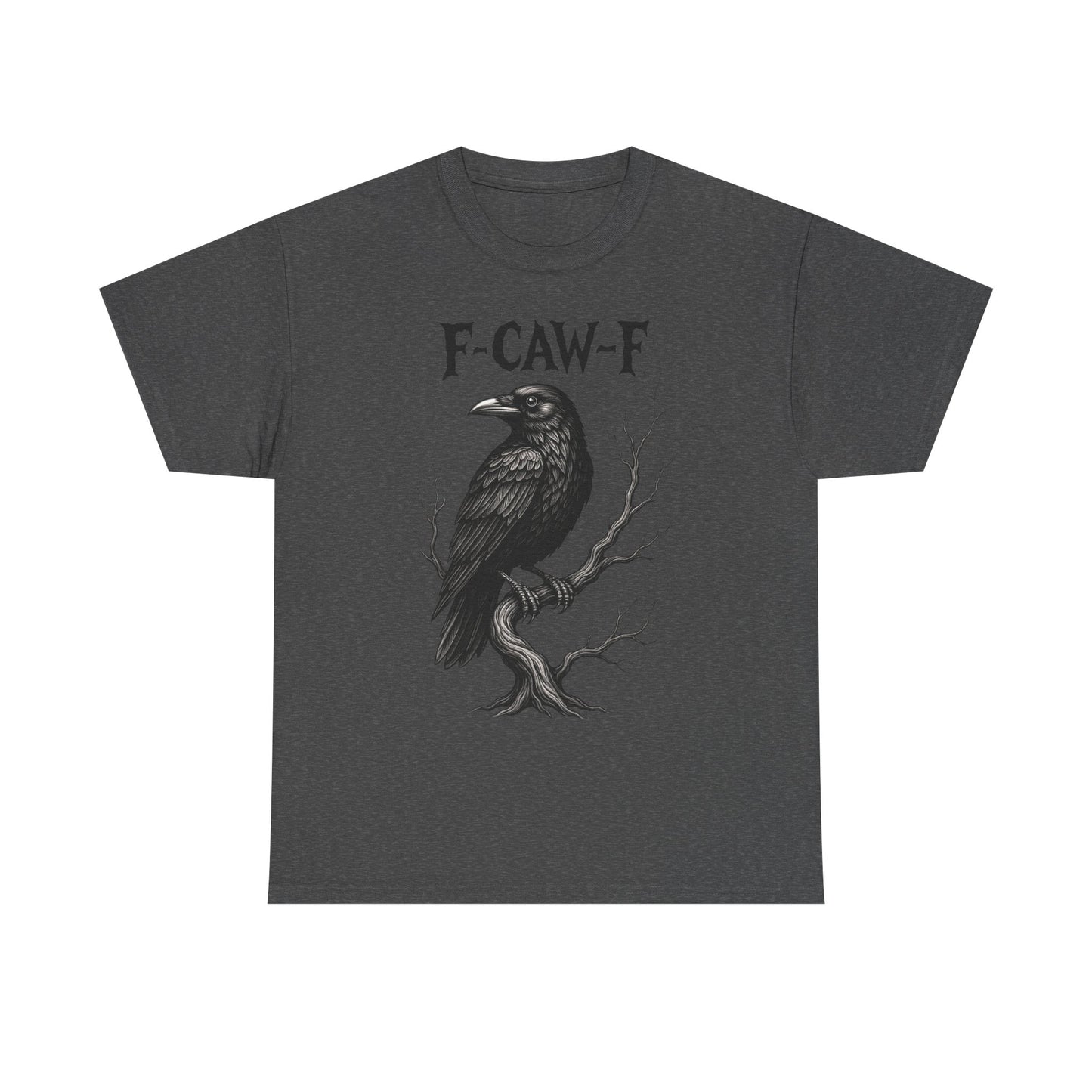 Gothic Raven Tee, F-CAW-F Shirt, Unisex Cotton Tee, Casual Wear, Halloween Apparel