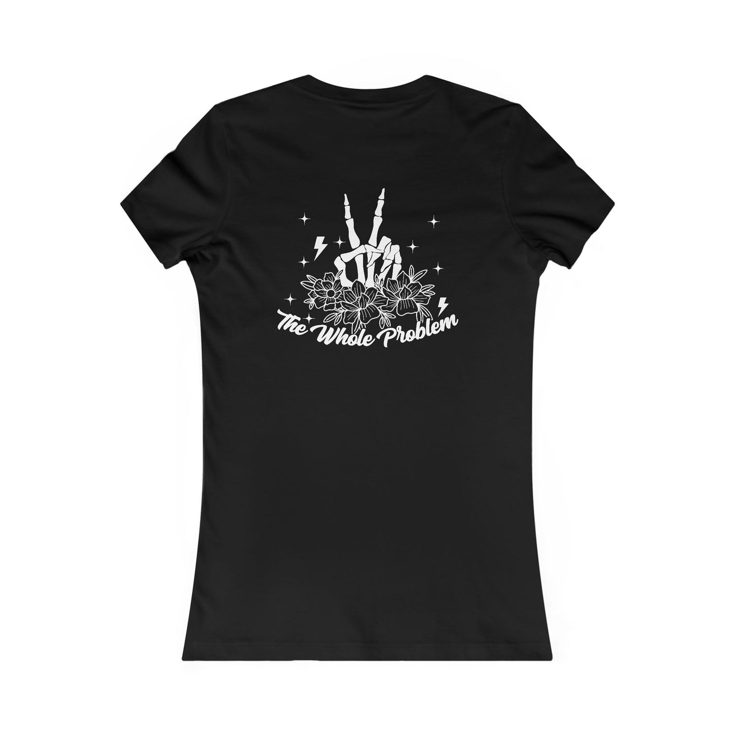 Women's Tee - Funny Quote 'Don't be Part of the Problem, be the Whole Problem' with Skull and Peace Sign Design