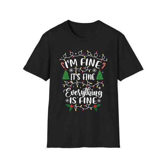 Festive Holiday T-Shirt: 'I'm Fine, It's Fine, Everything Is Fine'