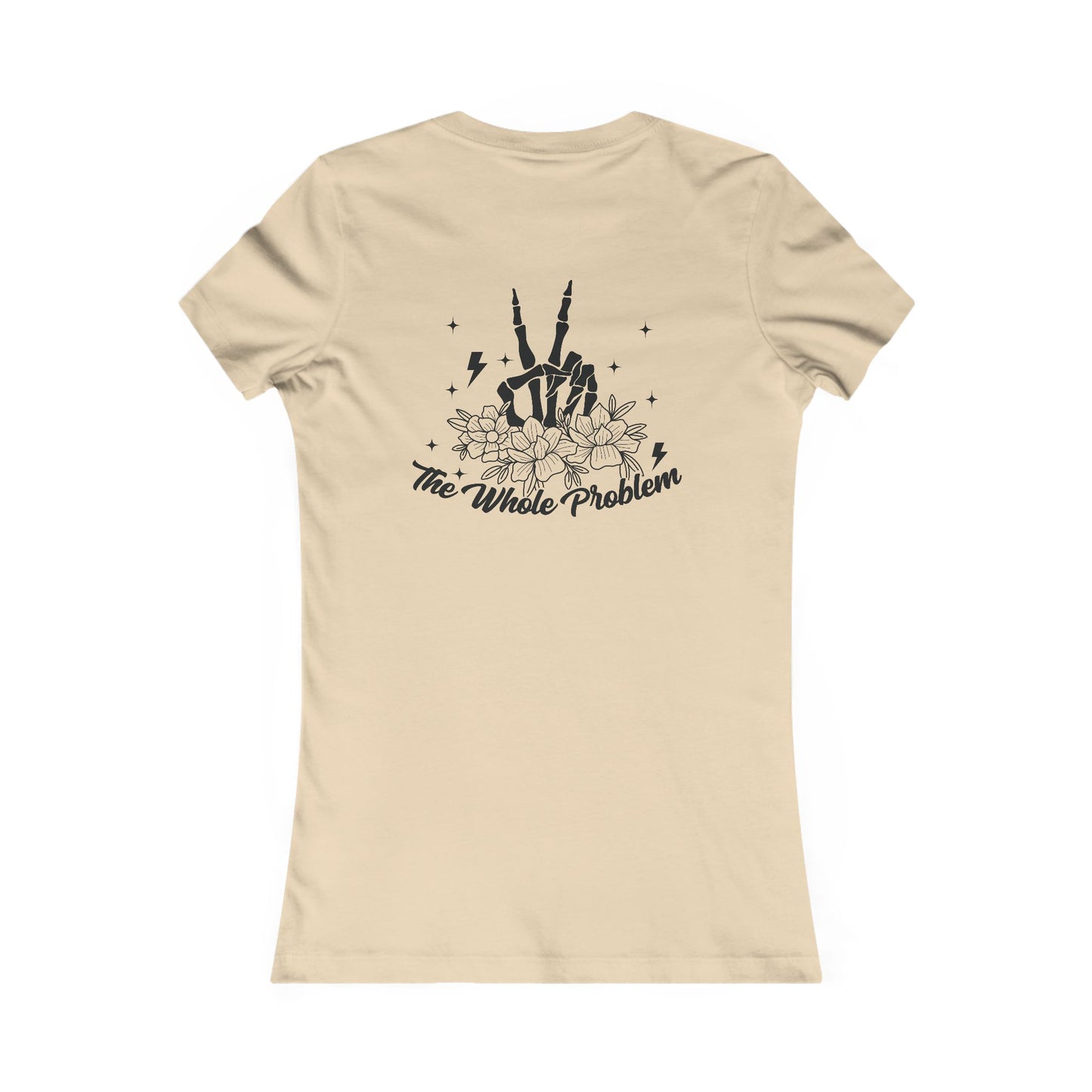 Women's Tee - Funny Quote 'Don't be Part of the Problem, be the Whole Problem' with Skull and Peace Sign Design