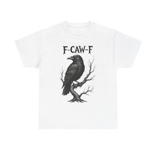 Gothic Raven Tee, F-CAW-F Shirt, Unisex Cotton Tee, Casual Wear, Halloween Apparel