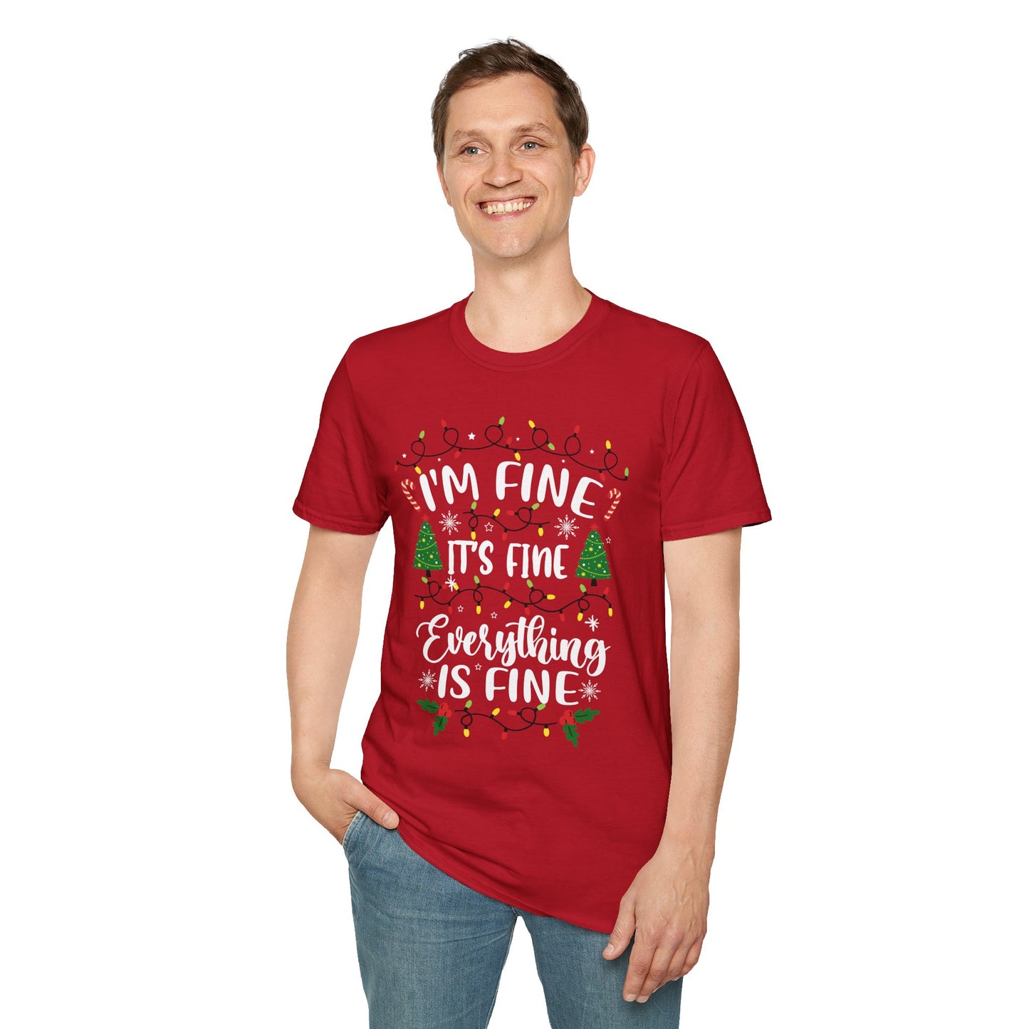 Festive Holiday T-Shirt: 'I'm Fine, It's Fine, Everything Is Fine'