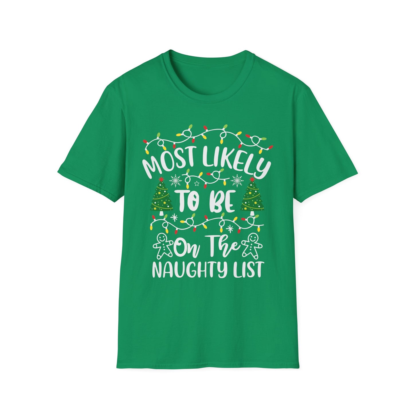 Christmas Humor T-Shirt: Most Likely to Be on the Naughty List