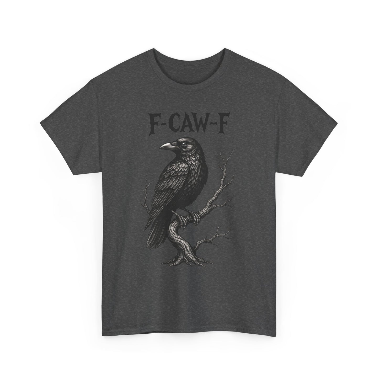 Gothic Raven Tee, F-CAW-F Shirt, Unisex Cotton Tee, Casual Wear, Halloween Apparel