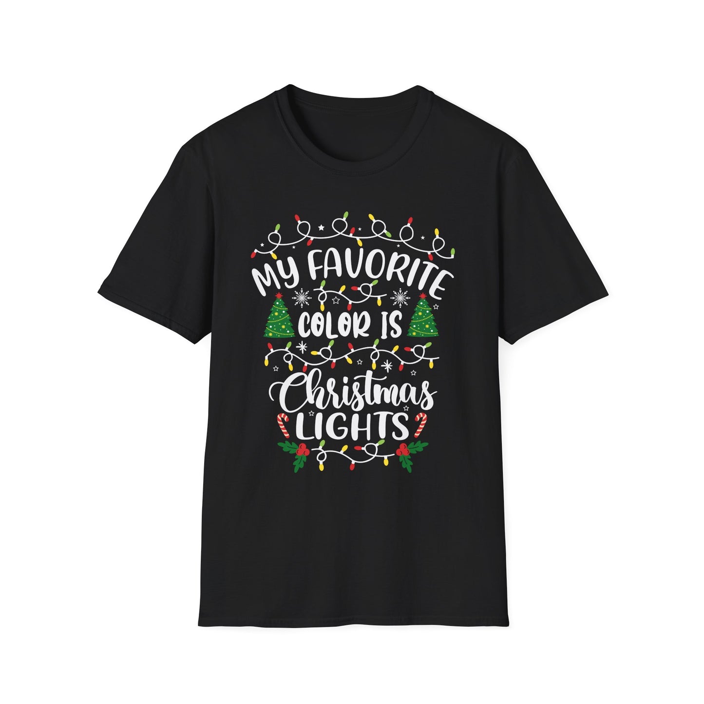 Christmas Lights Unisex T-Shirt - My Favorite Color Is Christmas Lights