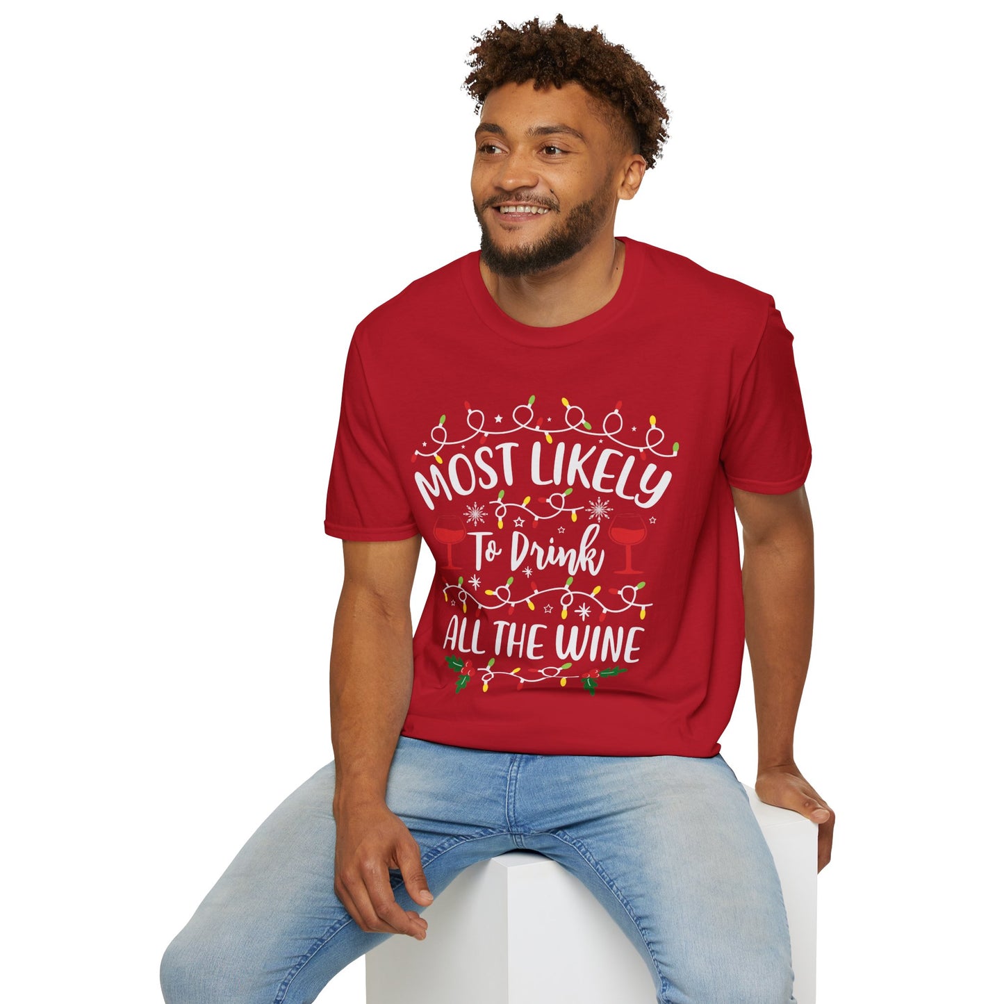 Holiday Wine Lover T-Shirt - "Most Likely To Drink All The Wine"