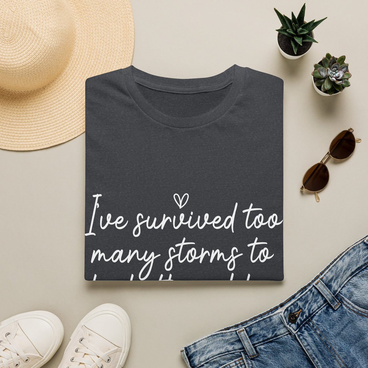 "I've Survived Too Many Storms" Comfort Tee - Inspirational Quote T-Shirt