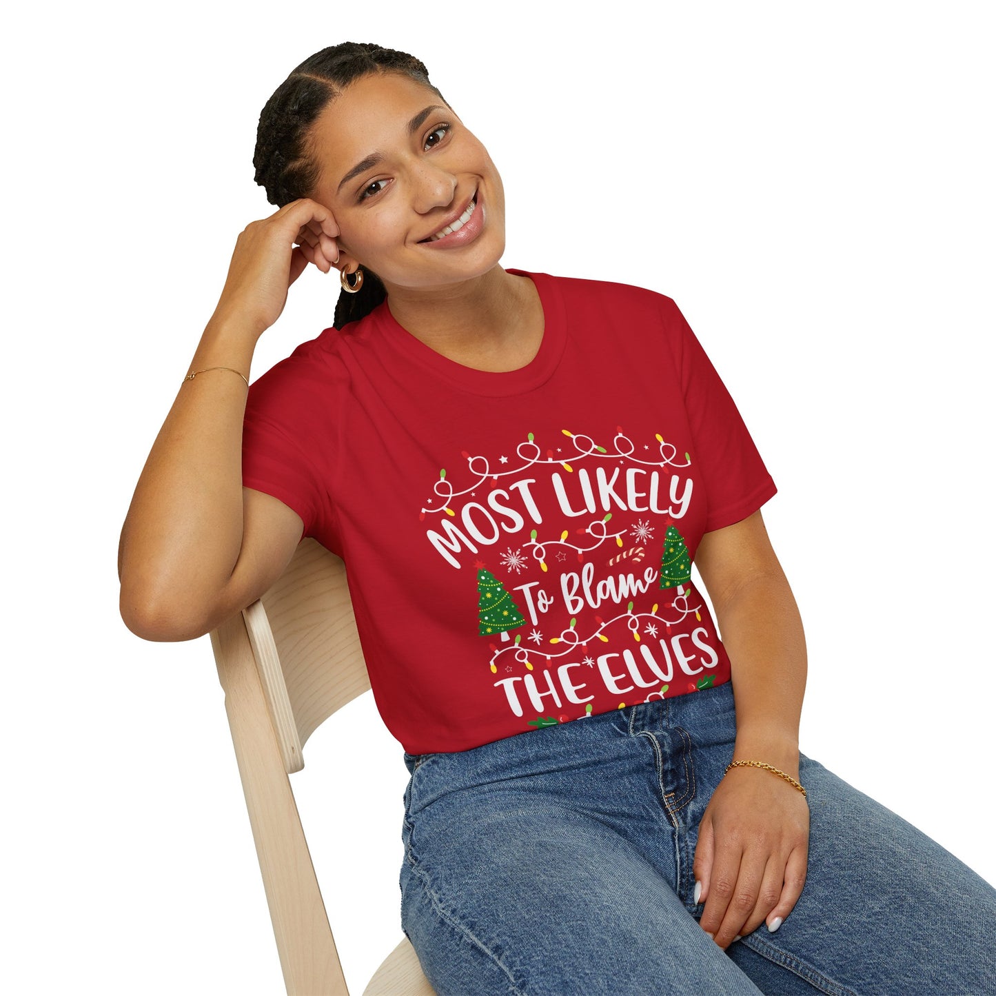 Funny Christmas Unisex T-Shirt - 'Most Likely To Blame The Elves'