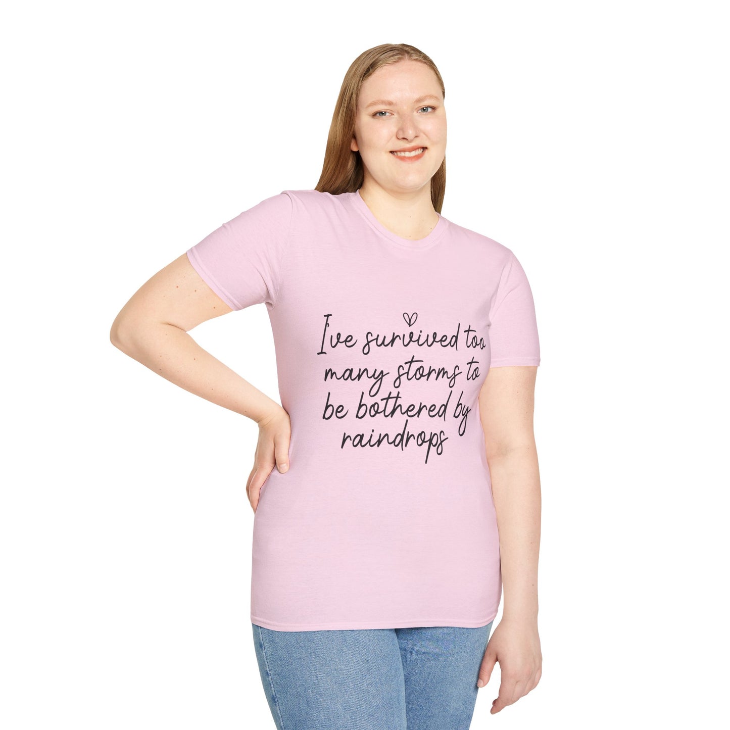 "I've Survived Too Many Storms" Comfort Tee - Inspirational Quote T-Shirt