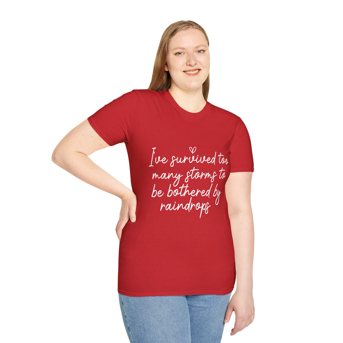 "I've Survived Too Many Storms" Comfort Tee - Inspirational Quote T-Shirt