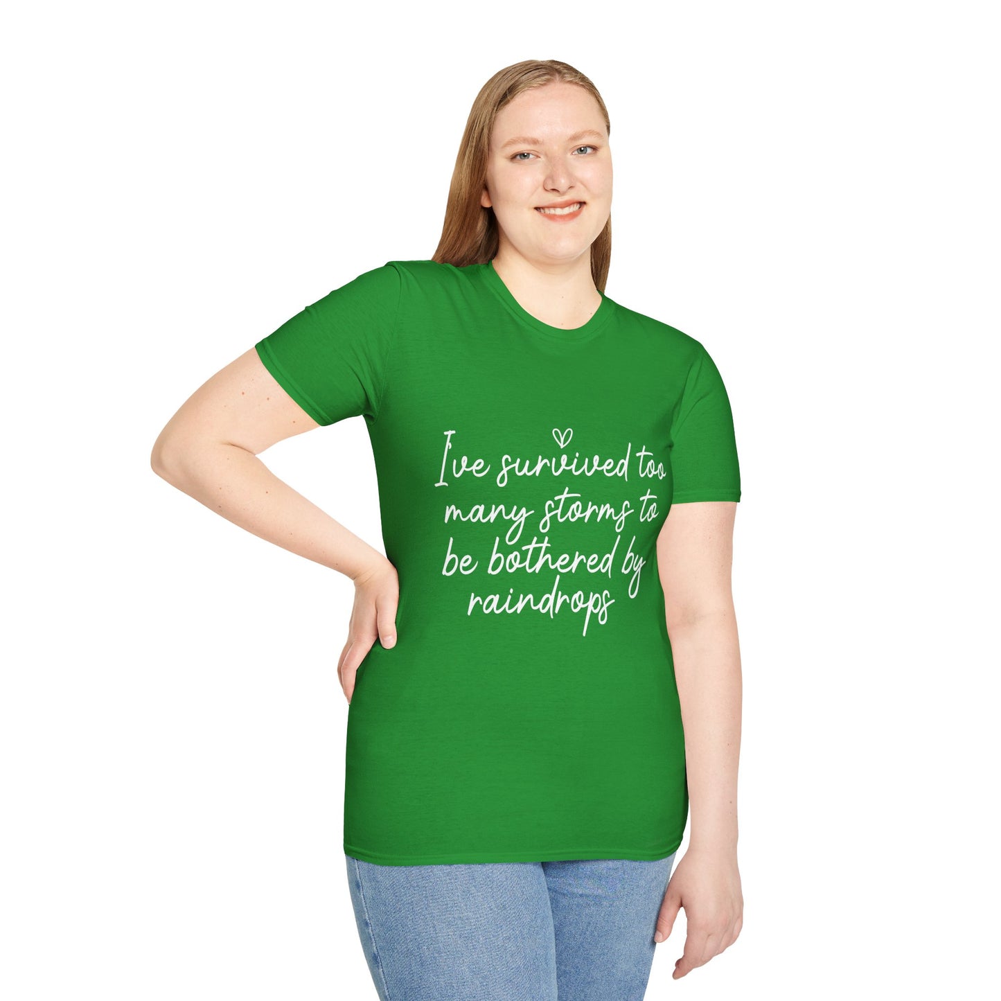 "I've Survived Too Many Storms" Comfort Tee - Inspirational Quote T-Shirt