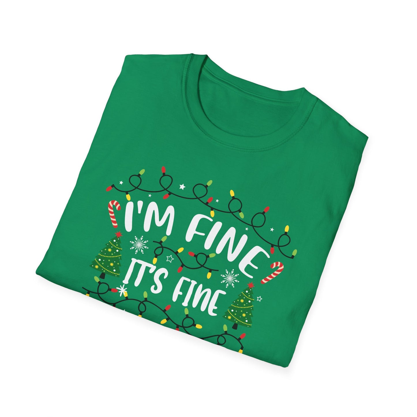Festive Holiday T-Shirt: 'I'm Fine, It's Fine, Everything Is Fine'