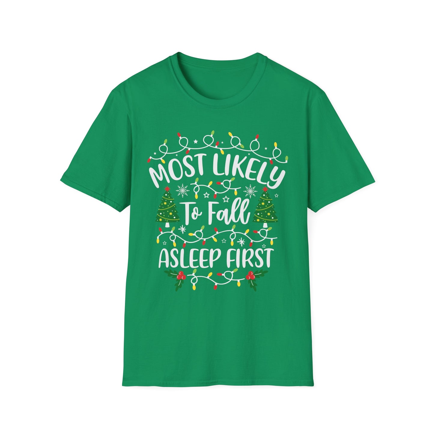 Festive Humor T-Shirt - Most Likely to Fall Asleep First