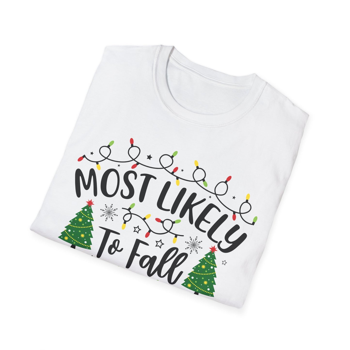 Festive Humor T-Shirt - Most Likely to Fall Asleep First