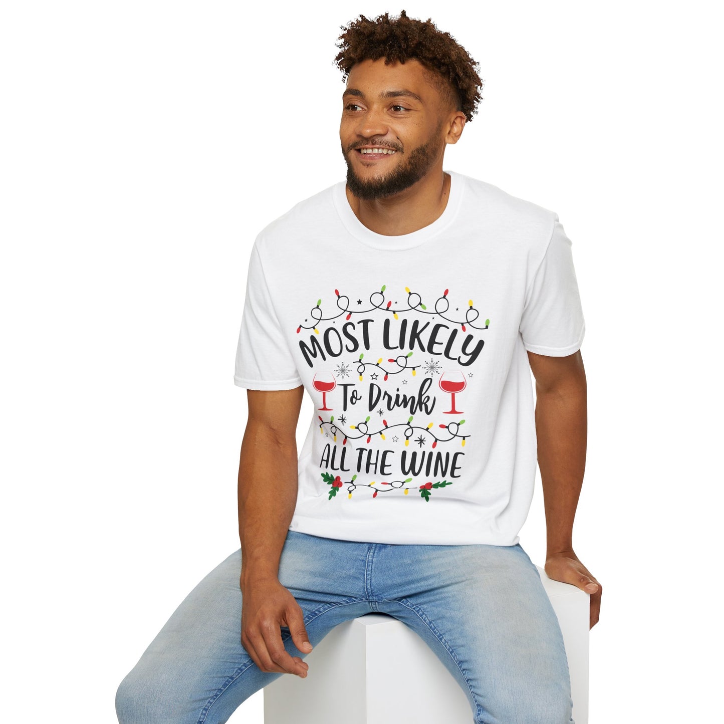 Holiday Wine Lover T-Shirt - "Most Likely To Drink All The Wine"