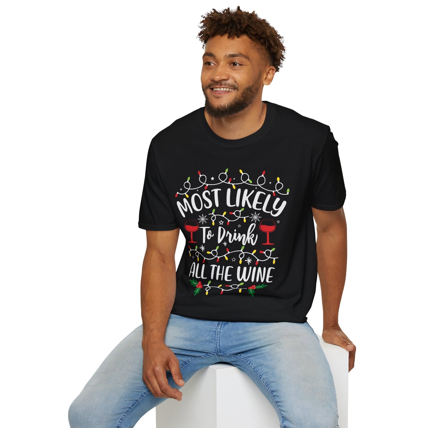 Holiday Wine Lover T-Shirt - "Most Likely To Drink All The Wine"