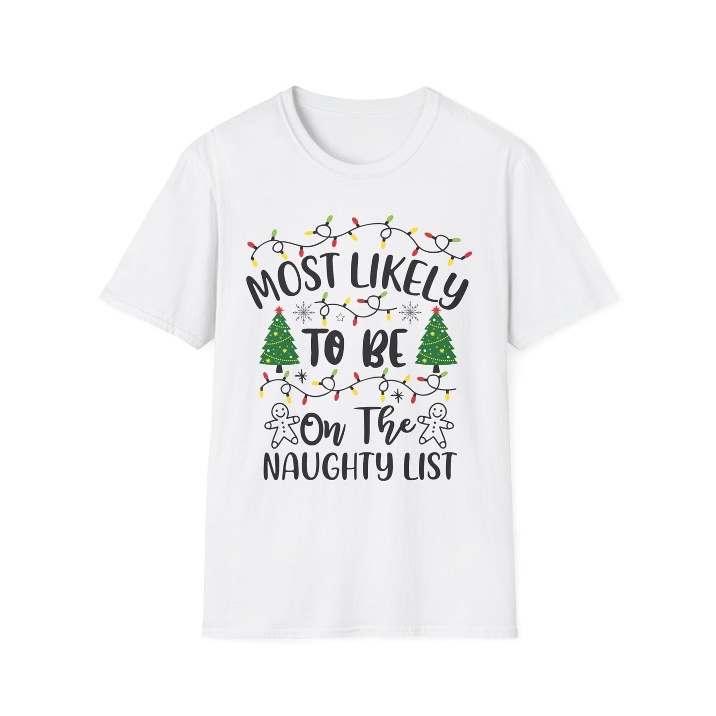 Christmas Humor T-Shirt: Most Likely to Be on the Naughty List