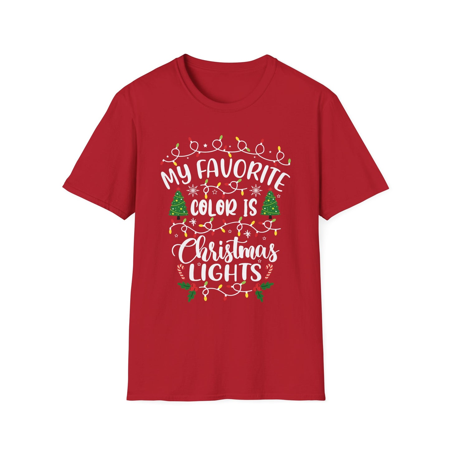 Christmas Lights Unisex T-Shirt - My Favorite Color Is Christmas Lights