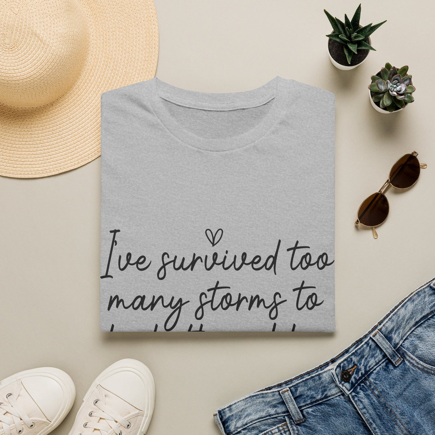 "I've Survived Too Many Storms" Comfort Tee - Inspirational Quote T-Shirt