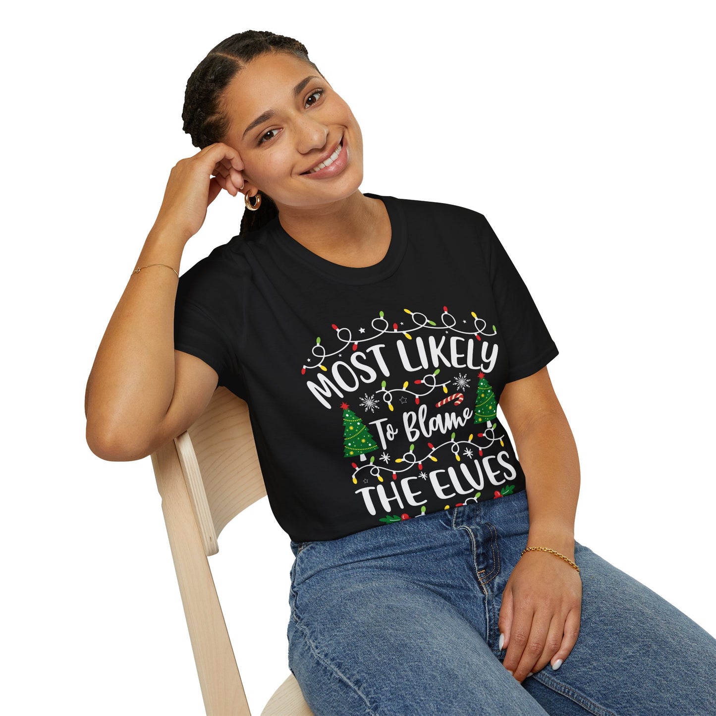 Funny Christmas Unisex T-Shirt - 'Most Likely To Blame The Elves'