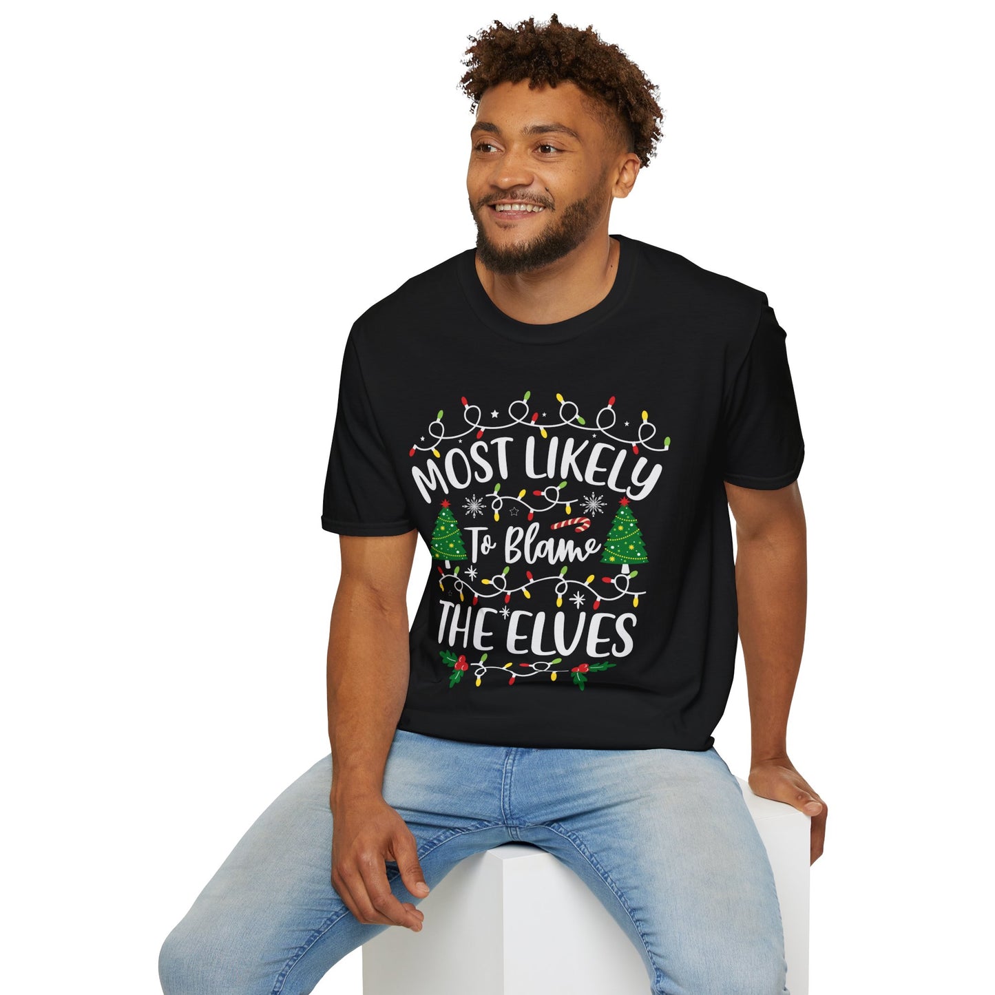 Funny Christmas Unisex T-Shirt - 'Most Likely To Blame The Elves'
