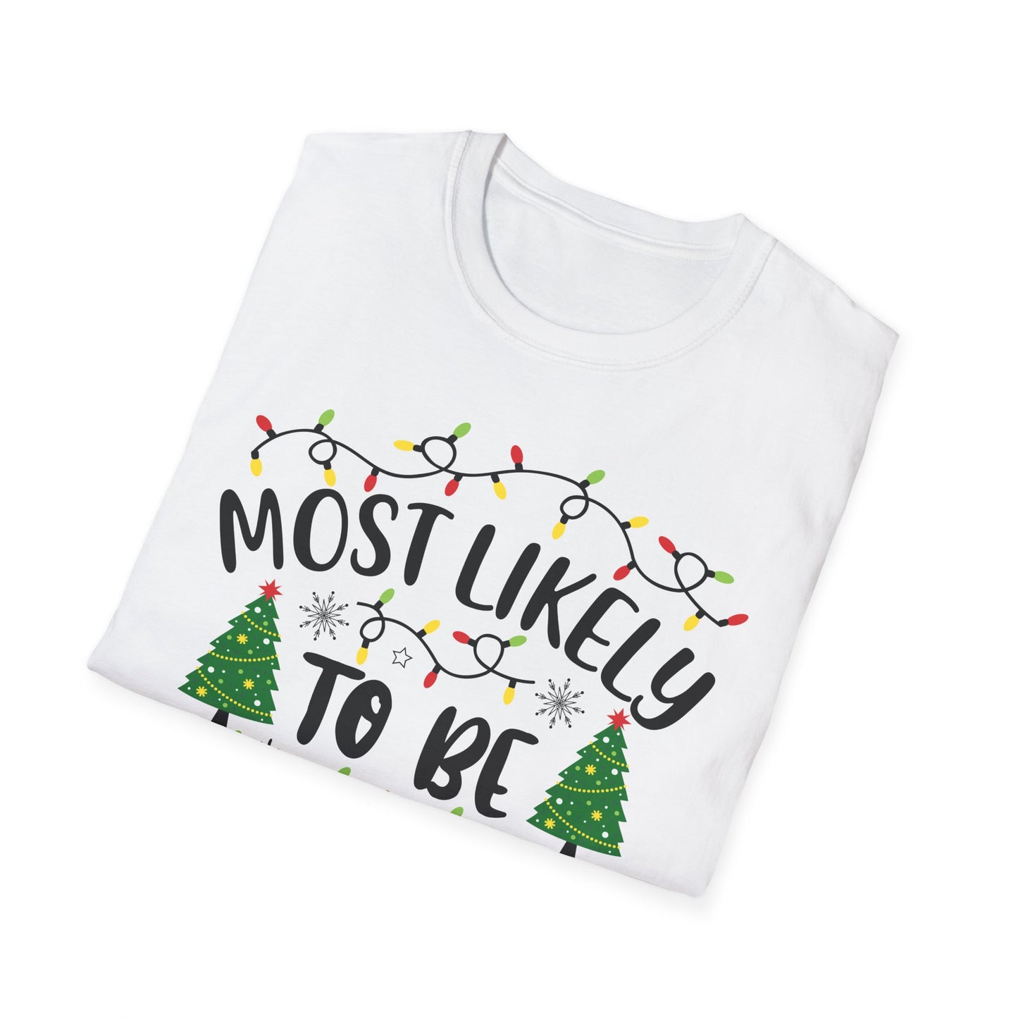 Christmas Humor T-Shirt: Most Likely to Be on the Naughty List