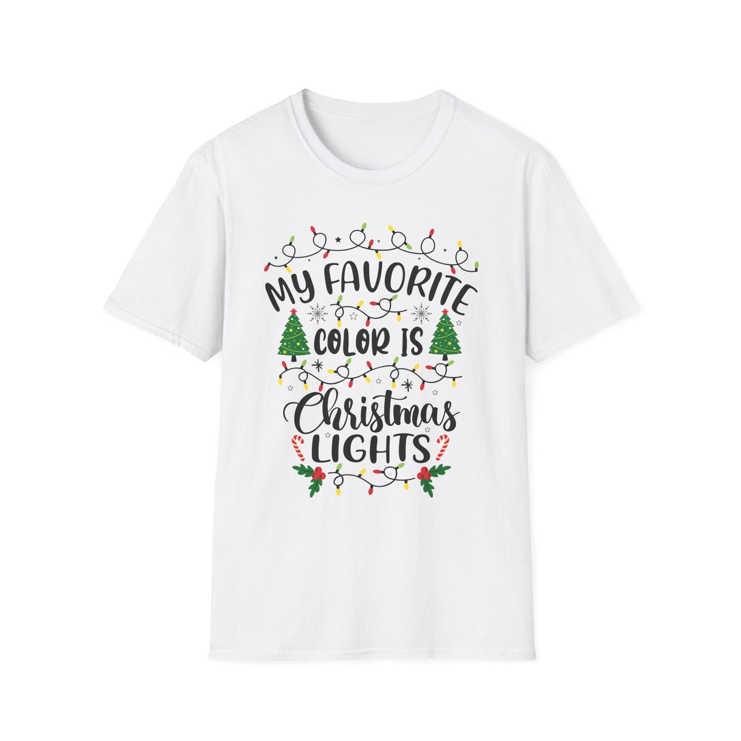 Christmas Lights Unisex T-Shirt - My Favorite Color Is Christmas Lights