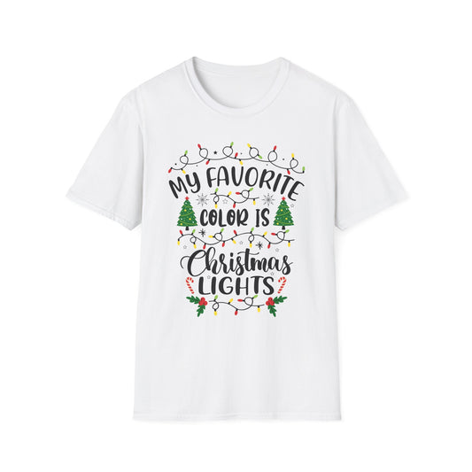 Christmas Lights Unisex T-Shirt - My Favorite Color Is Christmas Lights