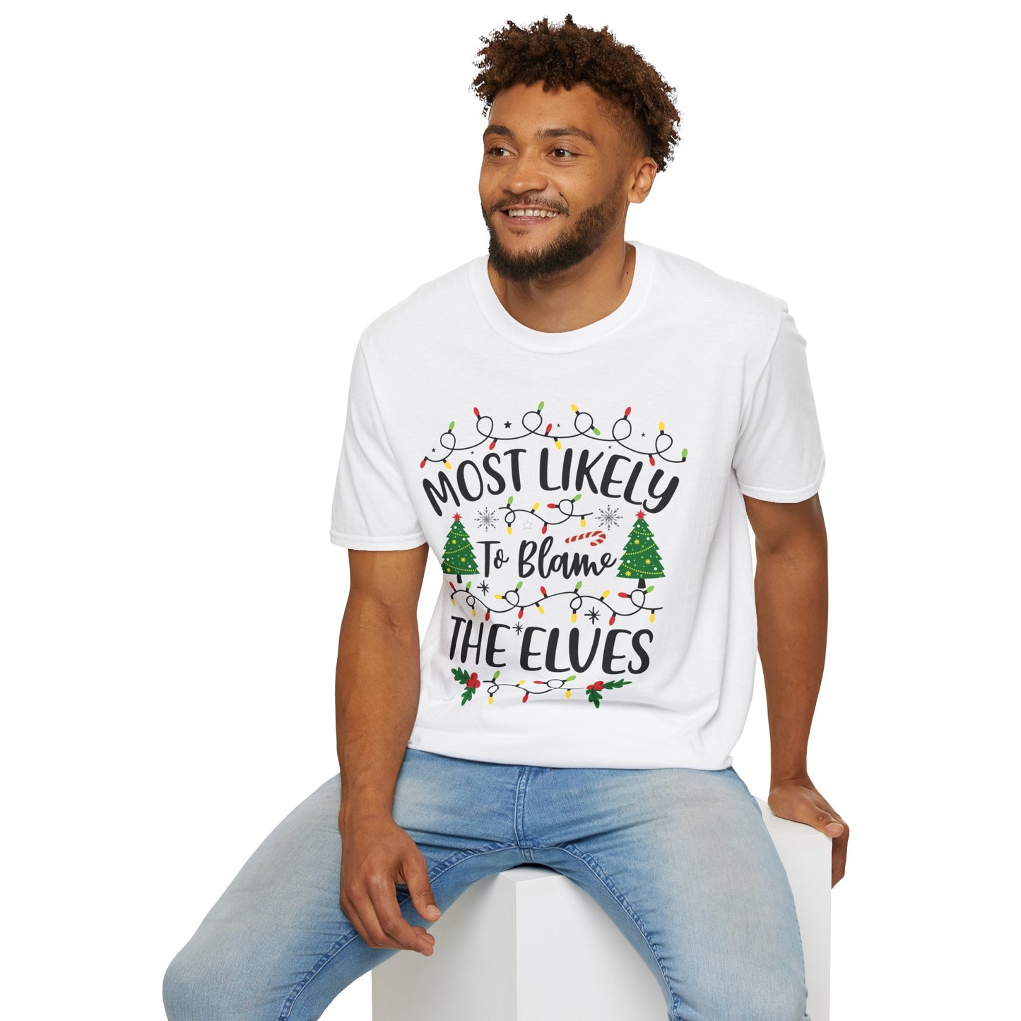 Funny Christmas Unisex T-Shirt - 'Most Likely To Blame The Elves'