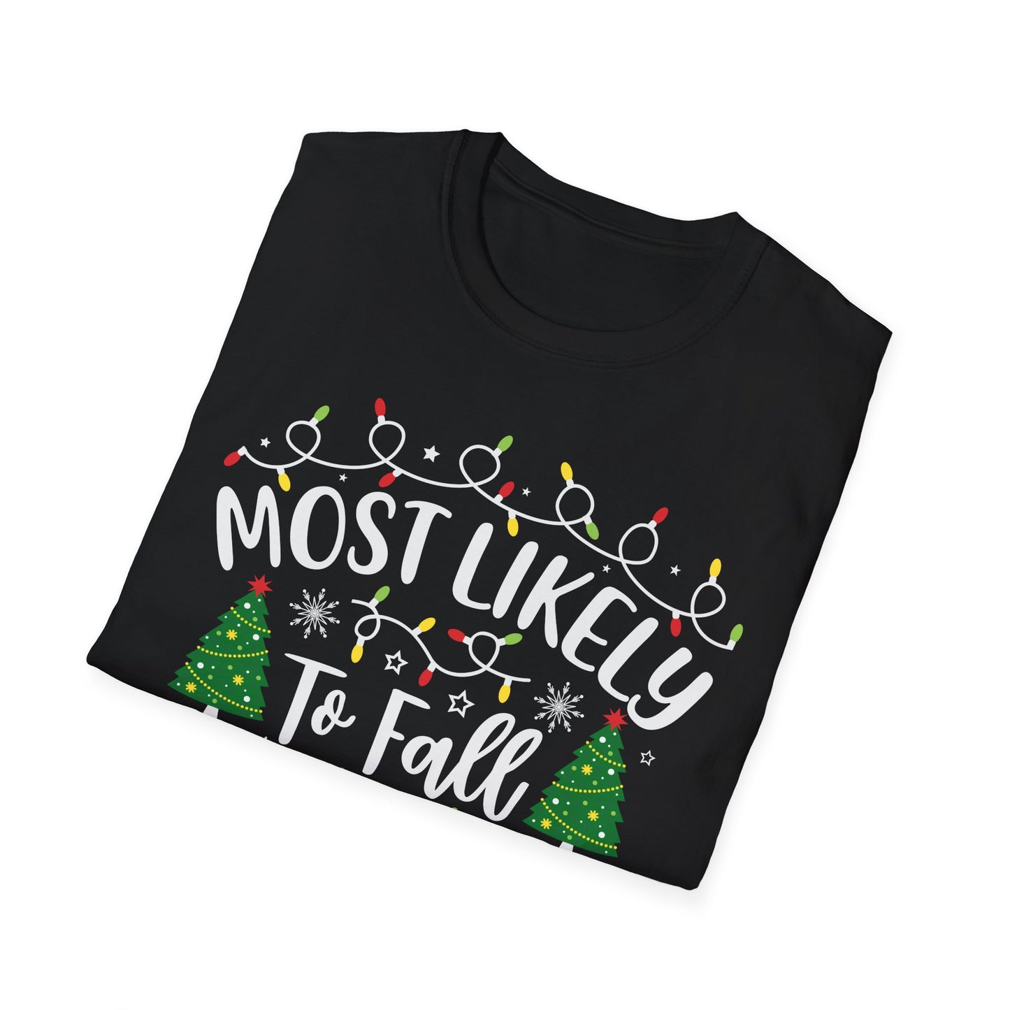 Festive Humor T-Shirt - Most Likely to Fall Asleep First
