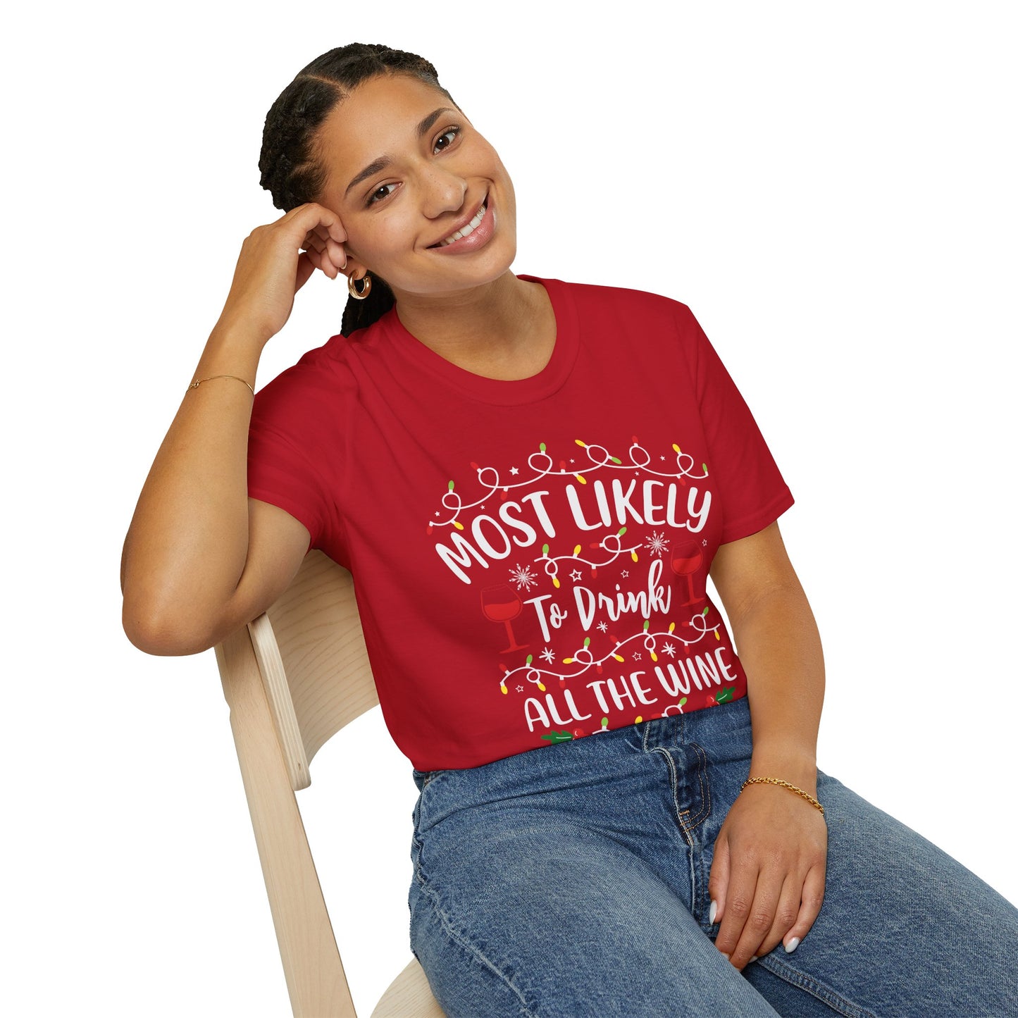 Holiday Wine Lover T-Shirt - "Most Likely To Drink All The Wine"
