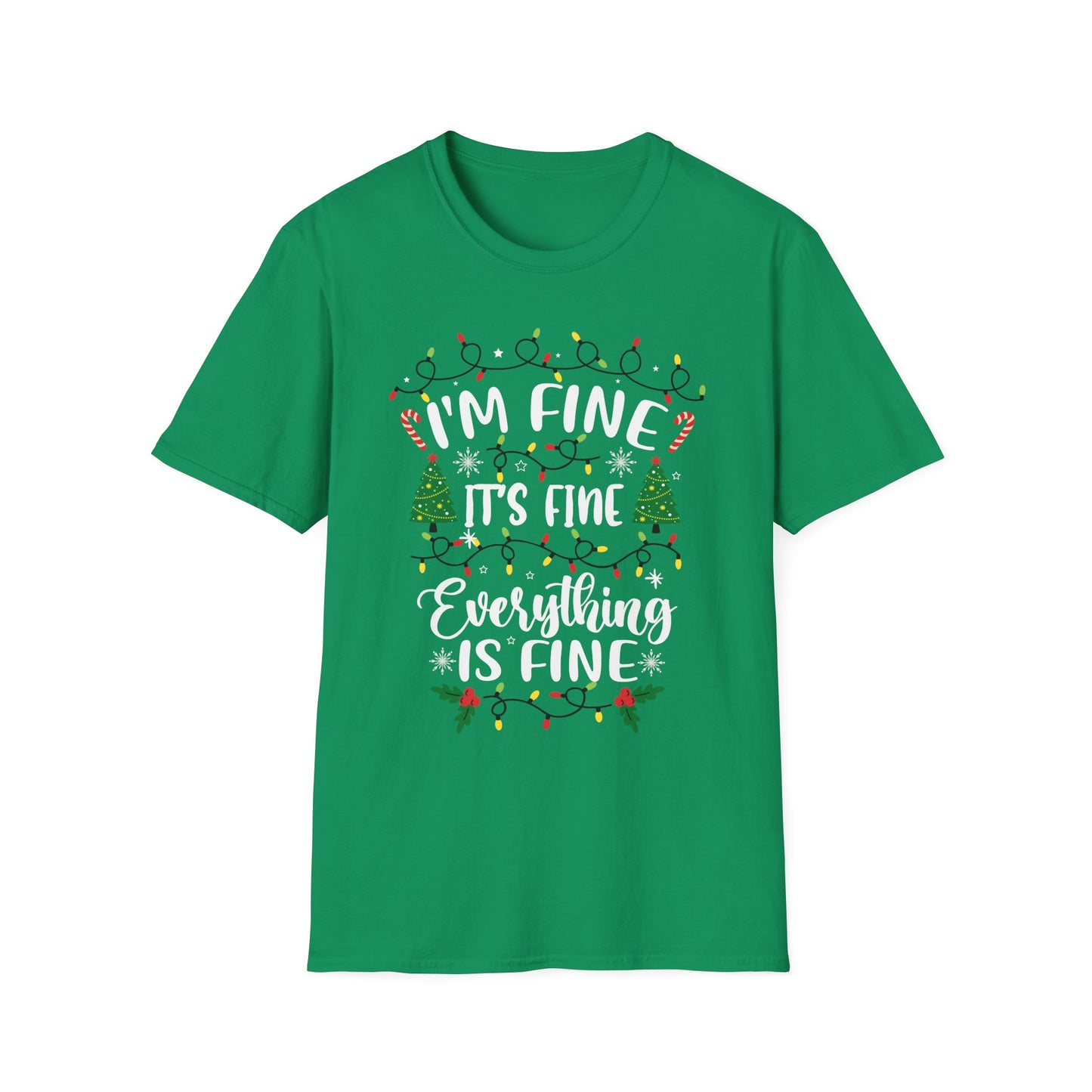 Festive Holiday T-Shirt: 'I'm Fine, It's Fine, Everything Is Fine'